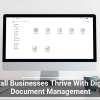 Small Businesses Thrive With Digital Document Management